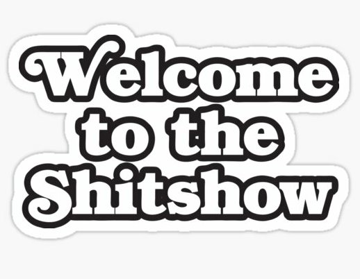 WELCOME TO THE SHITSHOW FUNNY BEER STICKER