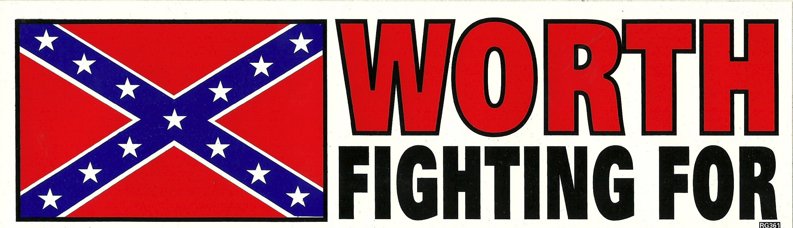 worth fighting for rebel flag bumper sticker