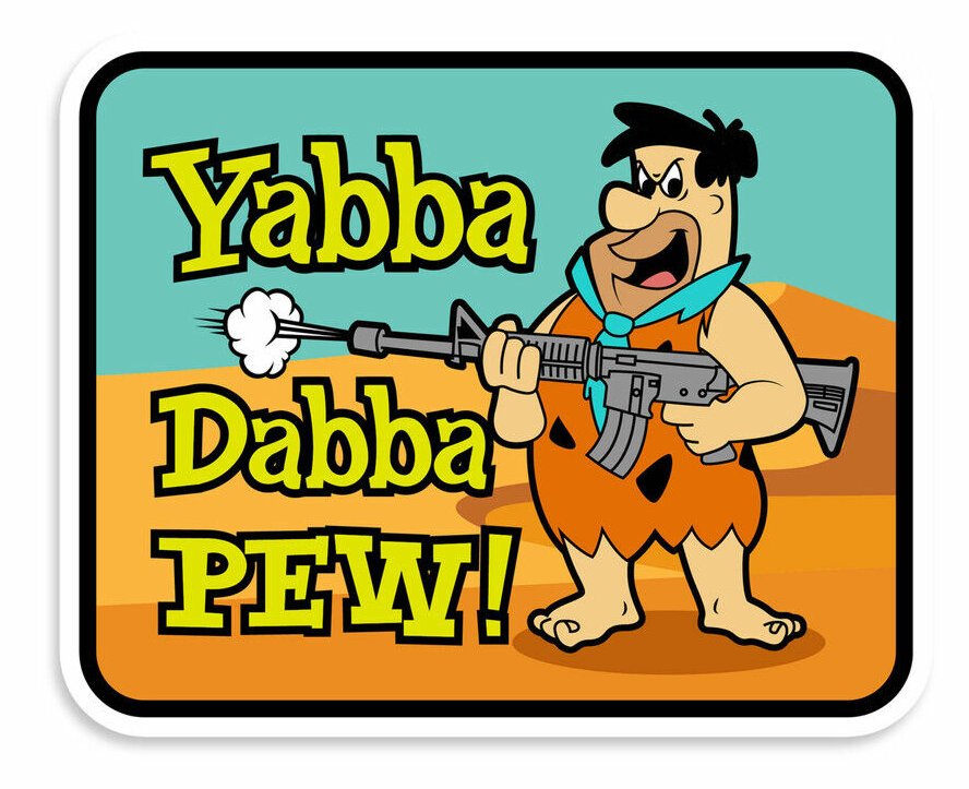 Yabba Dabba PEW Flintstones Vinyl Sticker