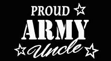 PROUD Military Stickers ARMY UNCLE