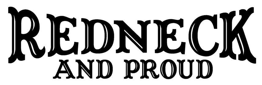 Redneck and Proud decal