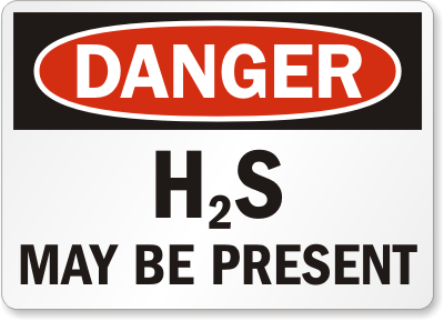 H2S Present Danger Sign 1