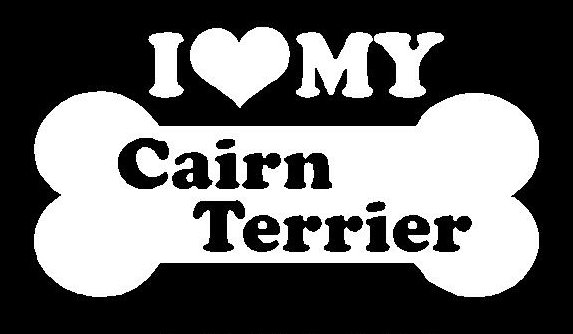 I Love My Cairn Terrier