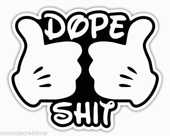 DOPE SHIT-funny-sticker