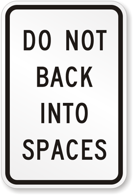 Do Not Back Parking Sign